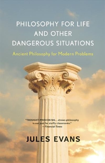 Front cover_Philosophy for Life and Other Dangerous Situations