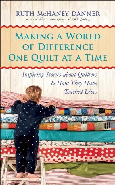 Front cover_Making A World Of Difference One Quilt At A Time