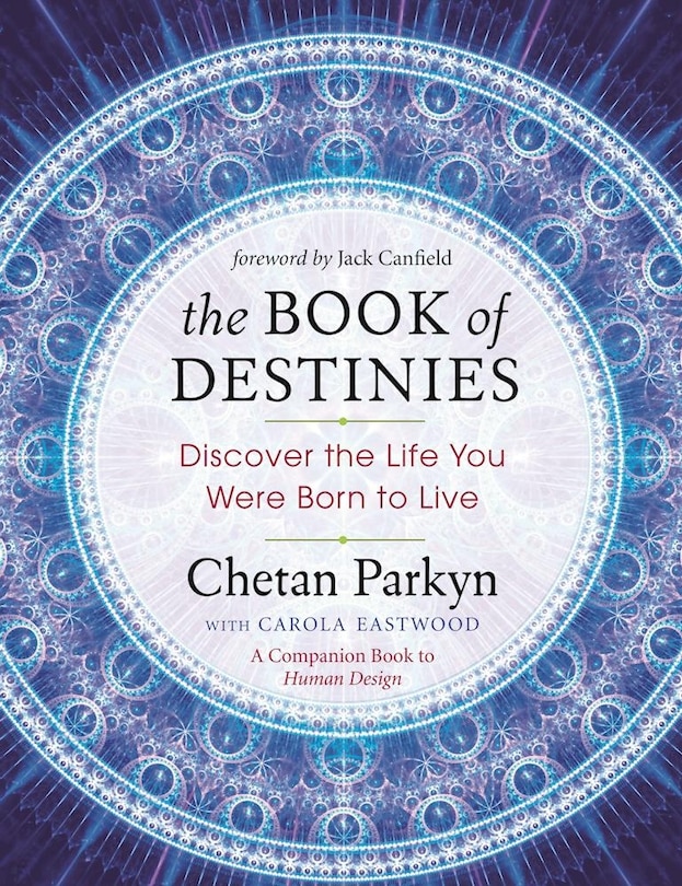 The Book Of Destinies: Discover The Life You Were Born To Live