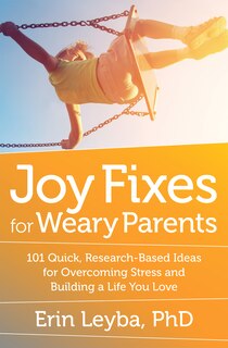 Front cover_Joy Fixes For Weary Parents