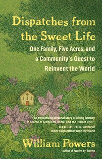 Front cover_Dispatches From The Sweet Life