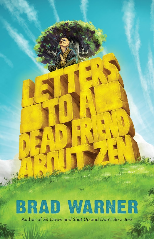 Couverture_Letters To A Dead Friend About Zen