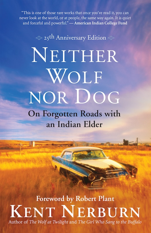 Front cover_Neither Wolf Nor Dog 25th Anniversary Edition