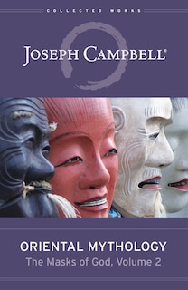 Front cover_Oriental Mythology (the Masks Of God, Volume 2)