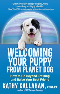 Front cover_Welcoming Your Puppy from Planet Dog
