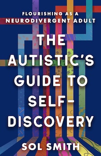 Couverture_The Autistic's Guide to Self-Discovery