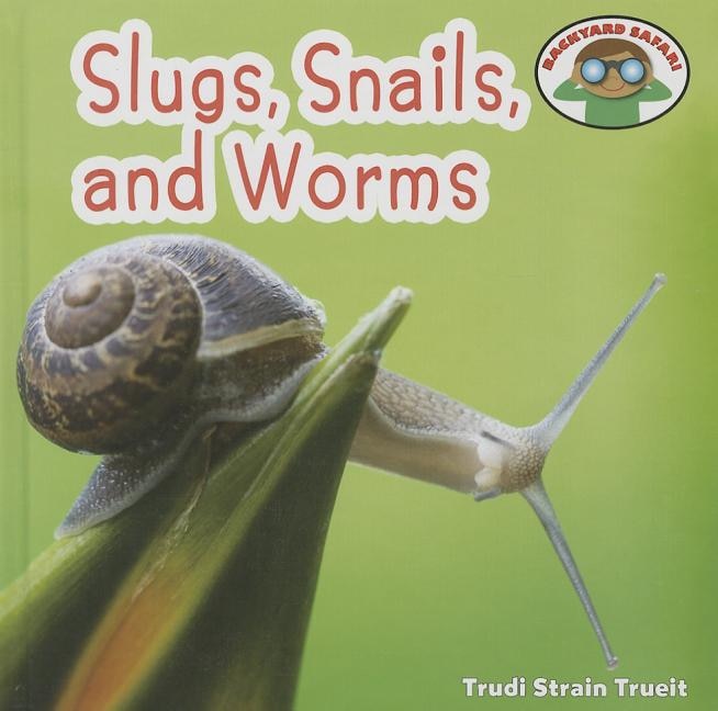 Front cover_Slugs, Snails, and Worms