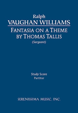 Fantasia on a Theme of Thomas Tallis: Study score