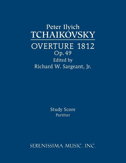 Overture 1812, Op.49: Study score