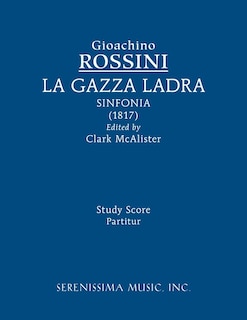 La Gazza ladra sinfonia: Study score