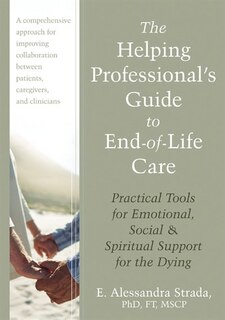 Front cover_The Helping Professional's Guide to End-of-Life Care