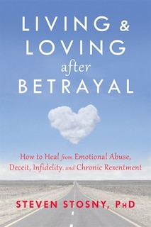 Front cover_Living and Loving after Betrayal