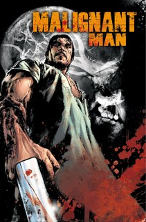 Front cover_Malignant Man