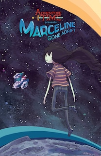 Front cover_Adventure Time: Marceline Gone Adrift