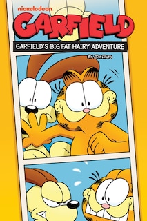 Garfield Original Graphic Novel: A Big Fat Hairy Adventure: A Big Fat Hairy Adventure