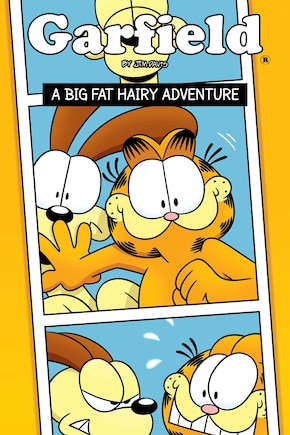 Garfield Original Graphic Novel: A Big Fat Hairy Adventure: A Big Fat Hairy Adventure