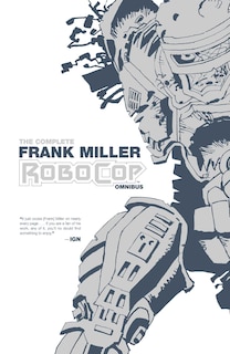 Front cover_The Complete Frank Miller RoboCop Omnibus