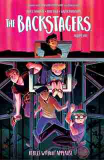 The Backstagers Vol. 1 by James Tynion Iv