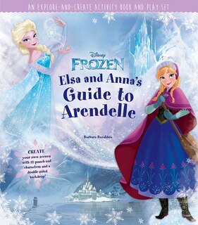 Disney Frozen: Elsa And Anna's Guide To Arendelle: An Explore-and-create Activity Book And Play Set