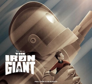 Couverture_The Art of the Iron Giant
