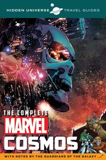 Front cover_Hidden Universe Travel Guides: The Complete Marvel Cosmos