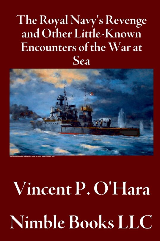 Couverture_The Royal Navy's Revenge and Other Little-Known Encounters of the War at Sea