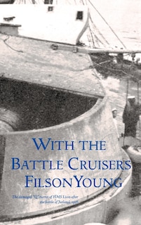 Front cover_With The Battle Cruisers