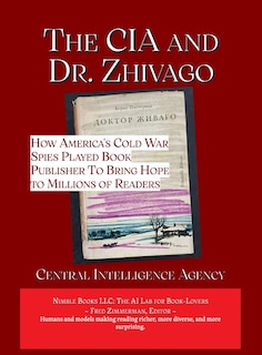 Couverture_The CIA and Dr. Zhivago