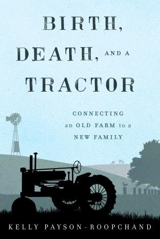 Front cover_Birth, Death, And A Tractor