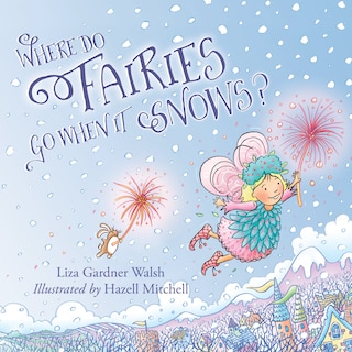 Couverture_Where Do Fairies Go When It Snows
