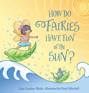 Couverture_How Do Fairies Have Fun In The Sun?