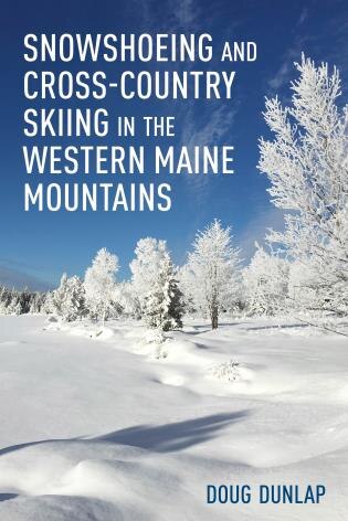 Couverture_Snowshoeing And Cross-country Skiing In The Western Maine Mountains