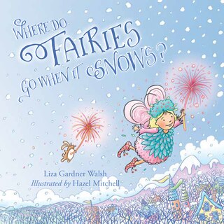 Couverture_Where Do Fairies Go When It Snows