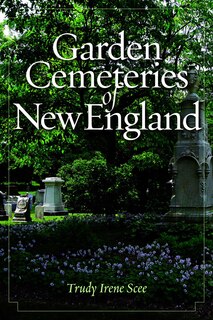 Front cover_Garden Cemeteries Of New England