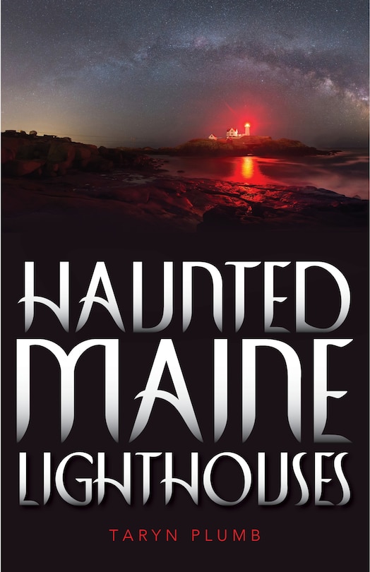 Front cover_Haunted Maine Lighthouses