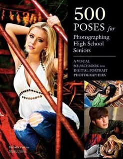 Couverture_500 Poses For Photographing High School Seniors