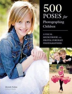 Front cover_500 Poses For Photographing Children