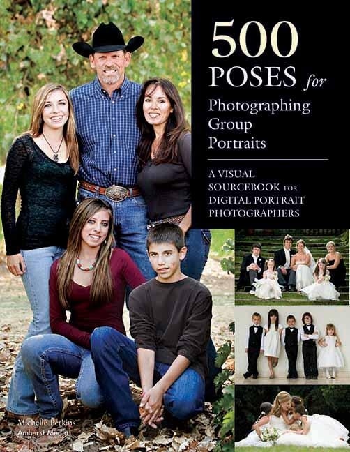 Front cover_500 Poses for Photographing Group Portraits