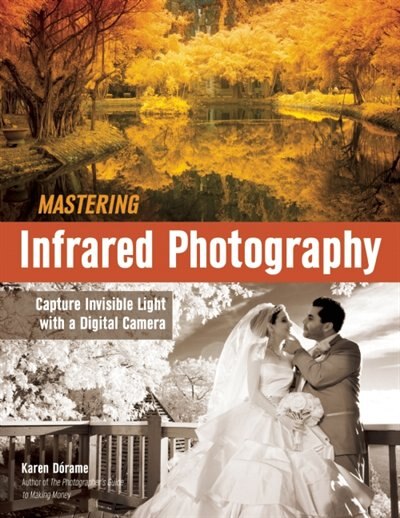 Couverture_Mastering Infrared Photography