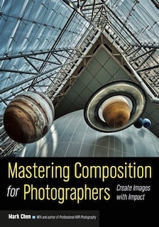 Front cover_Mastering Composition For Photographers