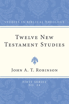 Twelve New Testament Studies