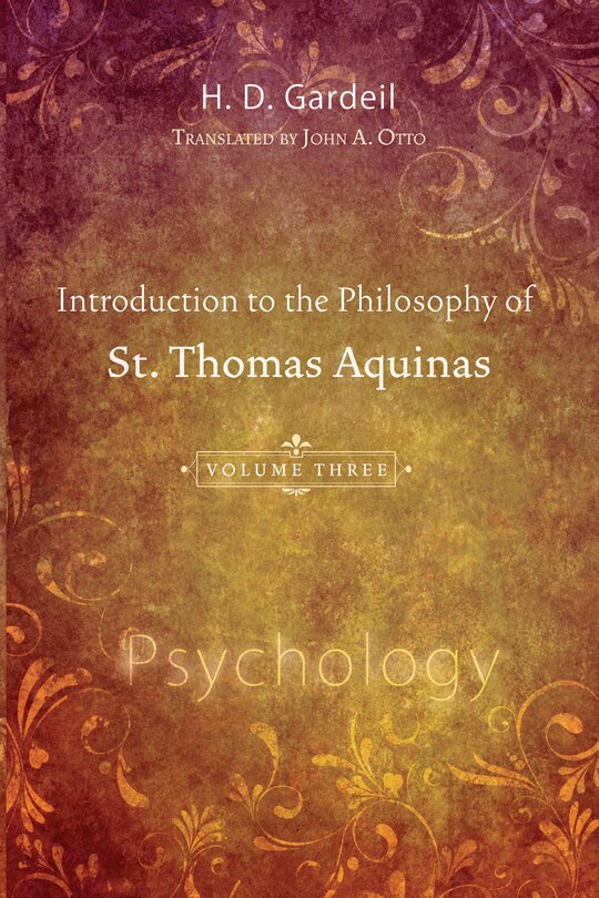 Couverture_Introduction to the Philosophy of St. Thomas Aquinas, Volume 3
