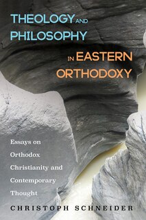 Front cover_Theology and Philosophy in Eastern Orthodoxy