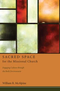 Front cover_Sacred Space for the Missional Church