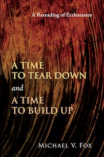 Couverture_A Time to Tear Down and a Time to Build Up