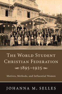 Front cover_The World Student Christian Federation, 1895-1925