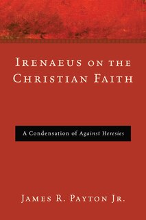 Couverture_Irenaeus on the Christian Faith