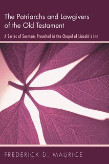 Front cover_The Patriarchs and Lawgivers of the Old Testament