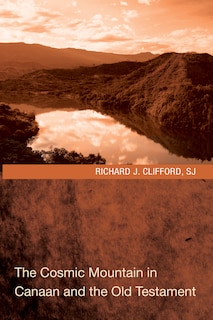 Couverture_The Cosmic Mountain in Canaan and the Old Testament