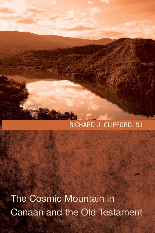 Couverture_The Cosmic Mountain in Canaan and the Old Testament